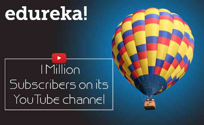 Edureka has achieved an active community of 1 Million subscribers on its YouTube platform