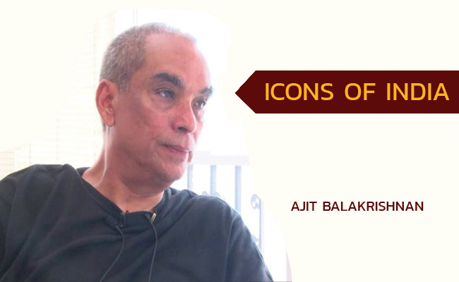 Icons Of India - Ajit Balakrishnan