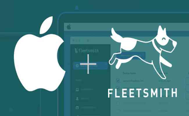 Apple completes acquisition of Fleetsmith, a mobile device management startup