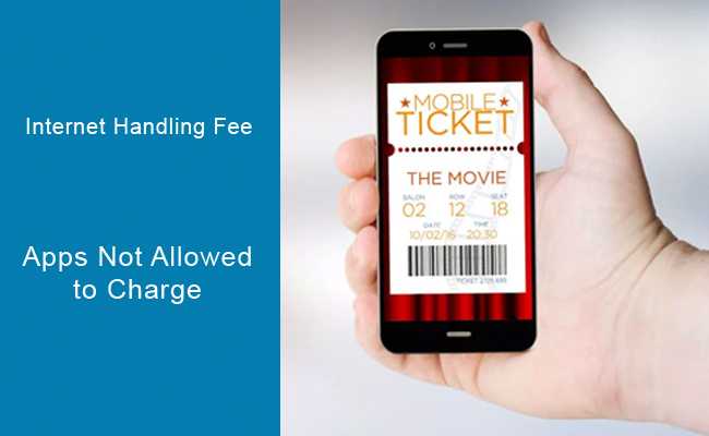 Movie Ticketing Apps Not Allowed to Charge 'Internet Handling Fee' from Customers