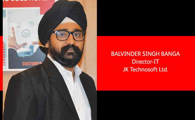Balvinder Singh Banga,  Director-IT JK Technosoft Ltd.