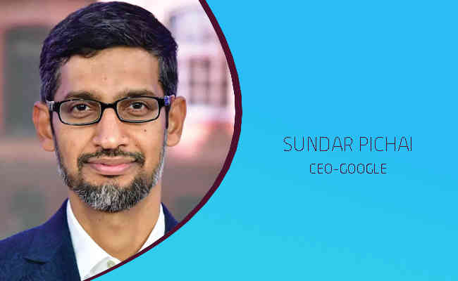 SUNDAR PICHAI CEO – GOOGLE