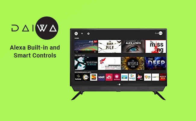 Daiwa launches Smart TV with Alexa Built-in and Smart Controls