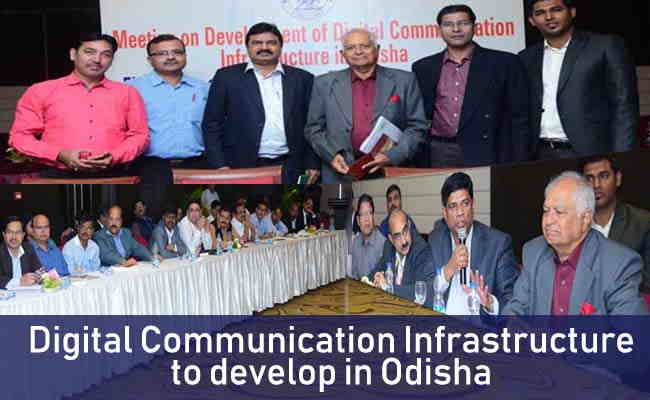 Digital Communication Infrastructure to develop in Odisha
