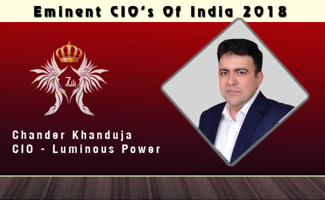  Chander Khanduja,  CIO - Luminous Power