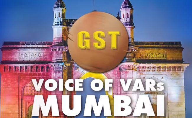 GST VOICE OF VARs MUMBAI