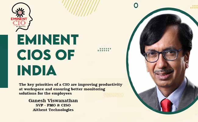 The key priorities of a CIO are improving productivity at workspace and ensuring better monitoring solutions for the employees