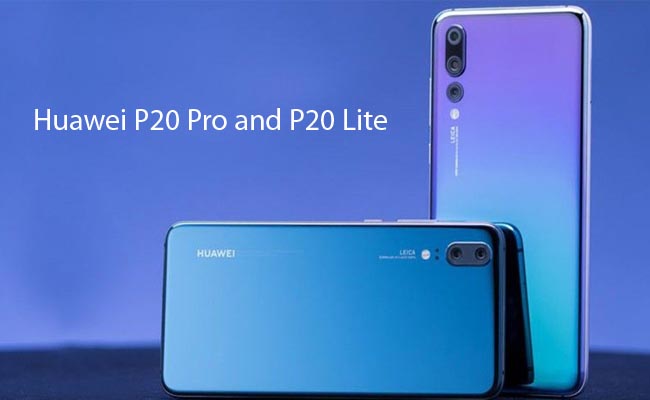 Huawei P20 Pro and P20 Lite launched in India