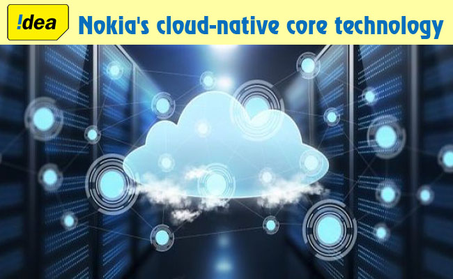 Idea Cellular uses Nokia's cloud-native core technology 