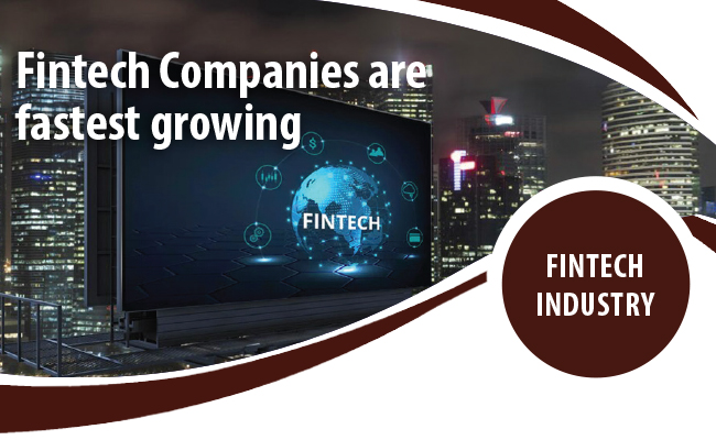 Fintech Companies are fastest growing