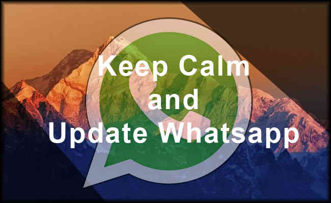 Keep Calm and Update Whatsapp
