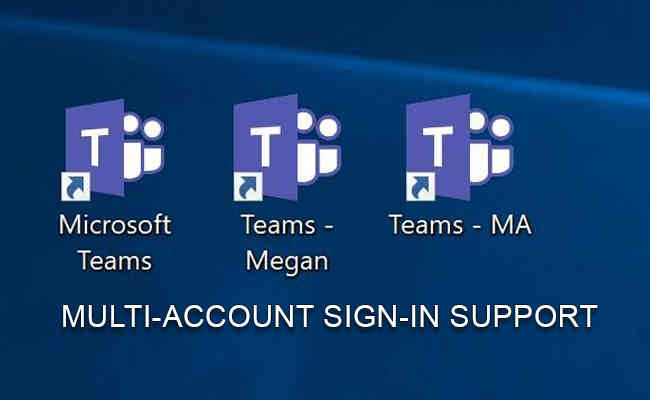 Microsoft Teams brings multi-account sign-in support