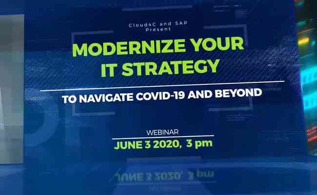 Modernize the IT Strategy To Navigate COVID-19 and Beyond