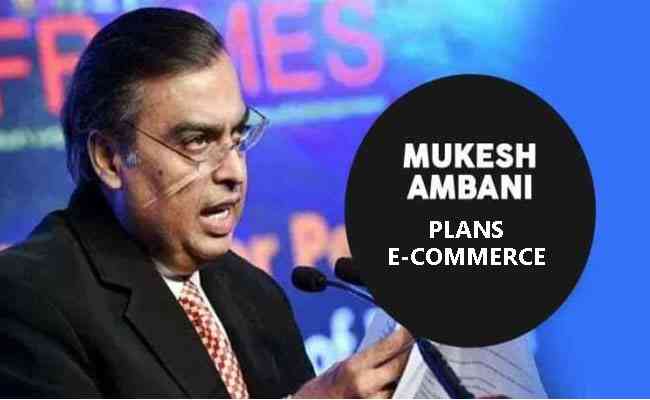 Mukesh Ambani enters e-commerce business with its My Jio Mart