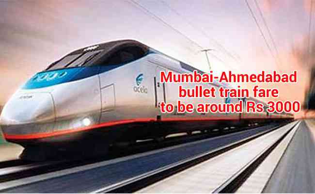 Mumbai-Ahmedabad bullet train, ride to cost just Rs.3,000