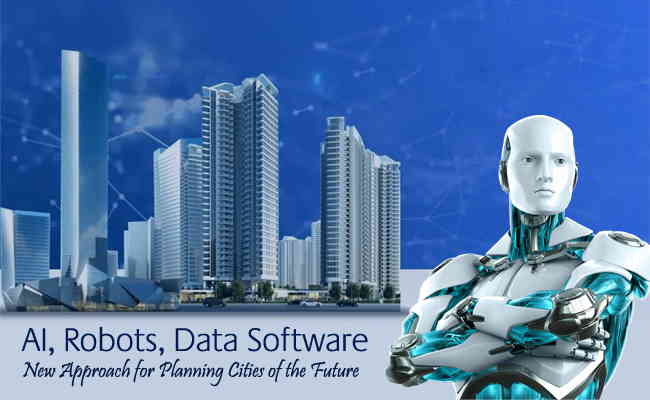 AI, robots, data software helping planned a new approach for cities of the future