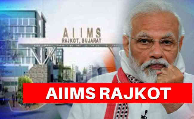 PM lays new foundation stone of AIIMS in Rajkot