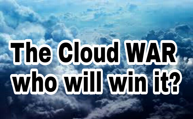 The Cloud WAR – who will win it?