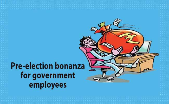 Pre-election bonanza for government employees