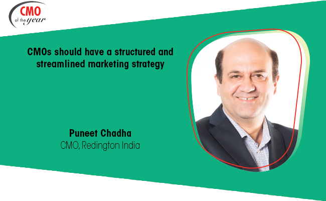 CMOs should have a structured and  streamlined marketing strategy