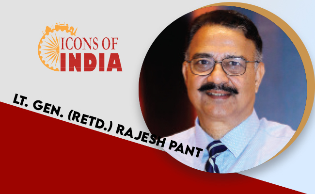 Icons Of India 2022: Lt. Gen. (Retd.) Rajesh Pant