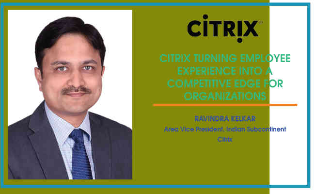 Citrix turning employee experience into a competitive edge for organizations