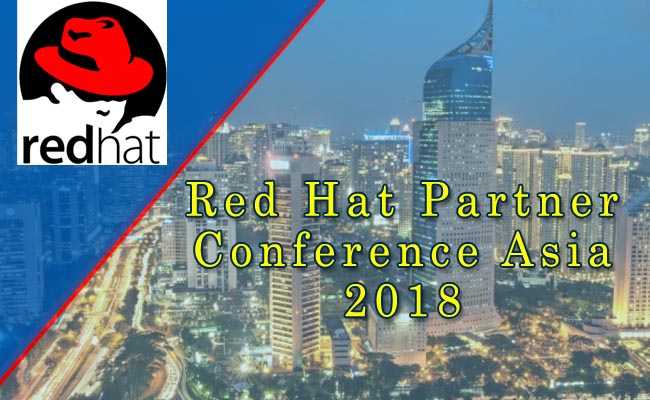 Red Hat Partner Conference Asia 2018 gets underway in Bali, Indonesia