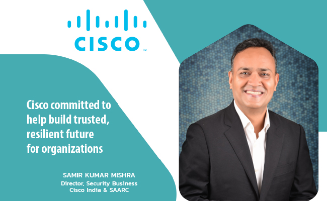 Cisco committed to help build trusted, resilient future for or