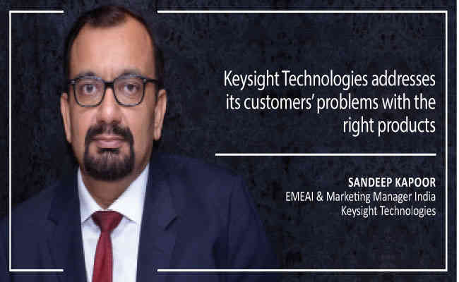 Keysight Technologies addresses its customers’ problems with the right products