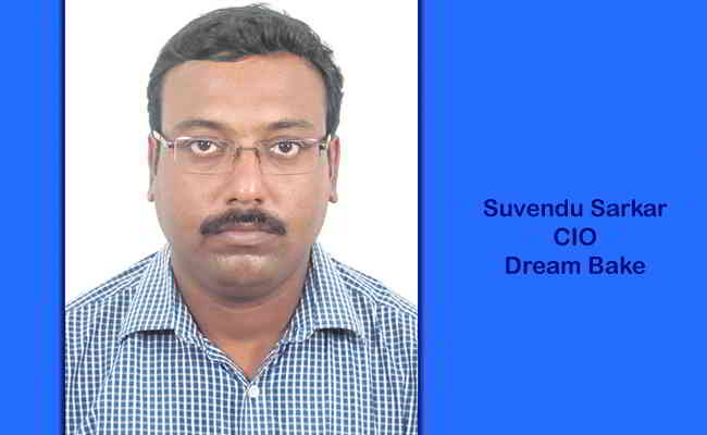 Suvendu Sarkar,  CIO - Dream Bake