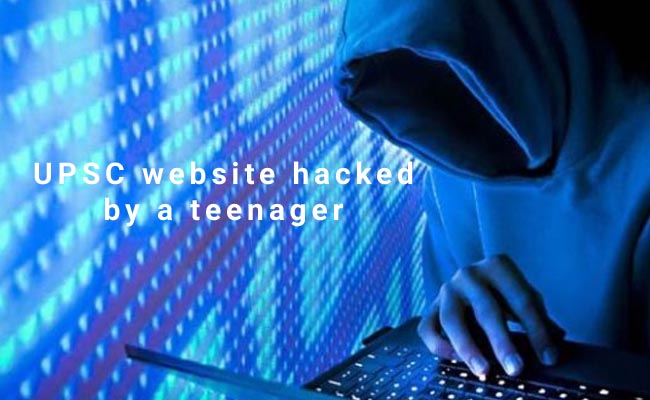 UPSC website hacked by a teenager