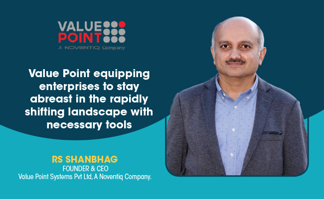 Value Point equipping enterprises to stay abreast in the rapidly shifting landscape with necessary tools