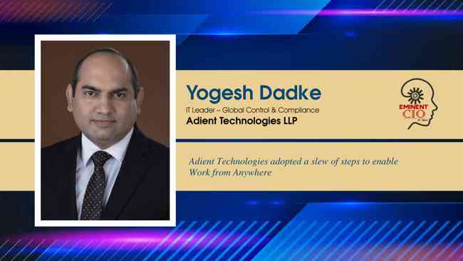 Adient Technologies adopted a slew of steps to enable Work from Anywhere