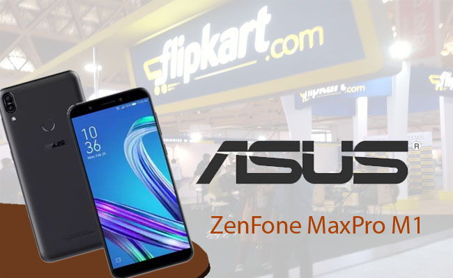 ASUS  ZenFone MaxPro M1 Available on Flipkart
