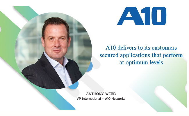 A10 delivers to its customers secured applications that perform at optimum levels