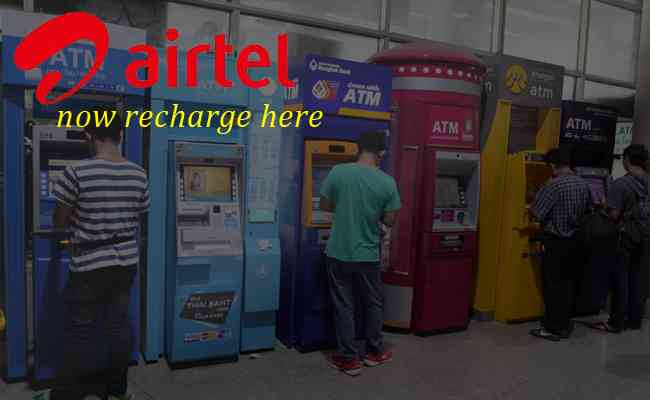 Airtel customers can now recharge their mobiles at ATMs, pharmacies and grocery stores