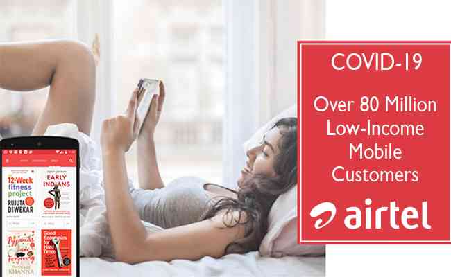 Airtel announces to shield over 80 million low-income mobile customers from the impact of COVID-19 crisis