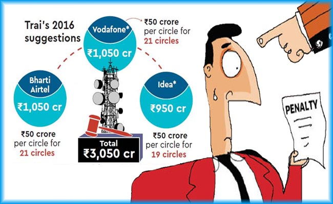 Airtel, Voda Idea are penalised with Rs 3050 Crore Fine