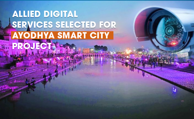 Allied Digital Services selected for Ayodhya Smart City project