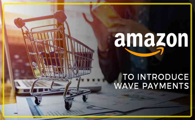 Amazon planning to make payments easier with a wave of the hand