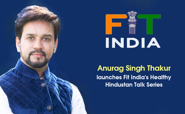 Anurag Singh Thakur launches Fit India's Healthy Hindustan Talk Series