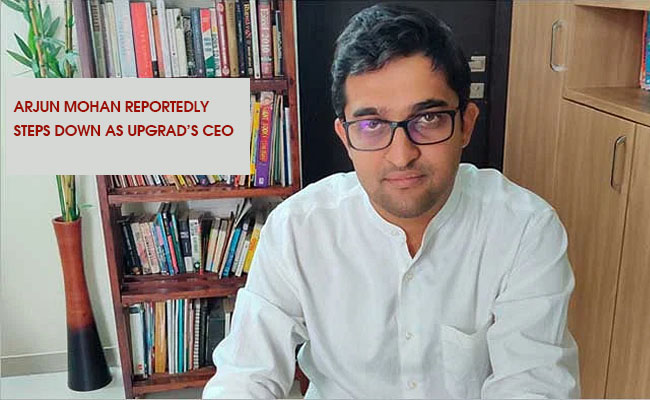 Arjun Mohan reportedly steps down as upGrad’s CEO