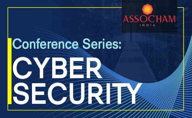 ASSOCHAM organizes IndiSec - Cyber & Internal Security Conference ensuring security of digital payments users