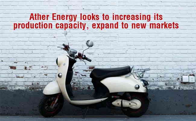 Ather Energy looks to increasing its production capacity, expand to new markets