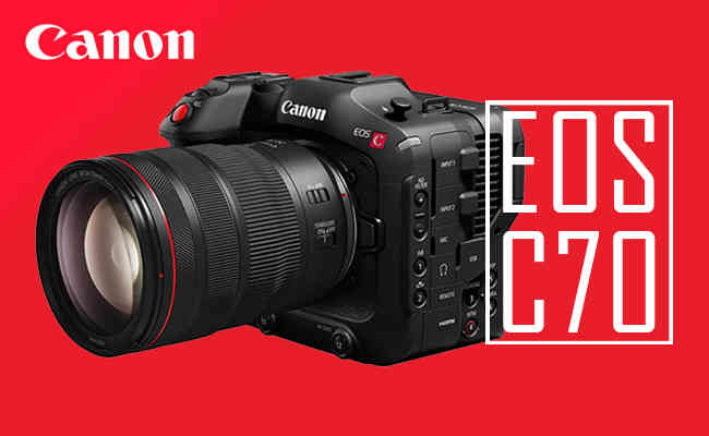 Canon announces EOS C70 camera