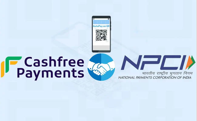 Cashfree Payments collaborate with NPCI to launch ‘AutoPay on QR’ for subscription-based businesses