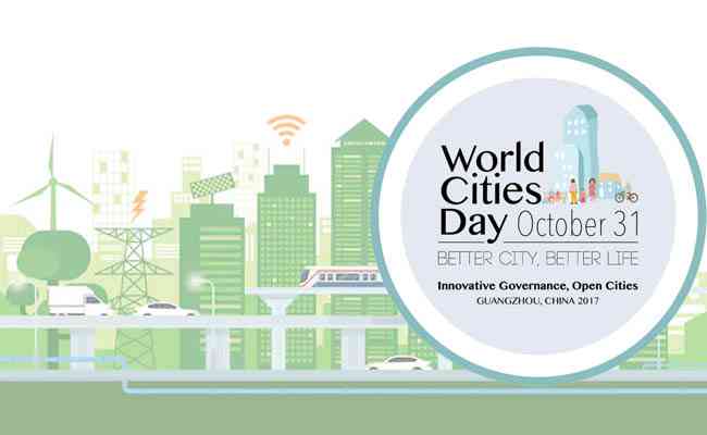 Changing the world: innovations and better life for future generations:World Cities Day