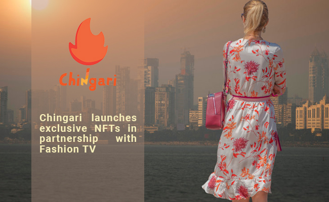 Chingari launches exclusive NFTs in partnership with Fashion TV