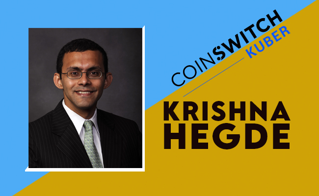 CoinSwitch Kuber appoints Krishna Hegde to drive expansion beyond crypto