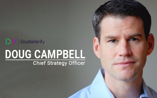 DoubleVerify Taps Doug Campbell As New Chief Strategy Officer
